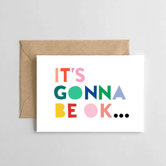 Its Gonna Be Ok Card - Forever Florals by East Olivia - Dried Flower Arrangements